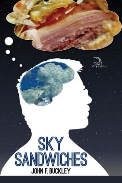 Cover for John Buckley · Sky Sandwiches (Taschenbuch) (2021)