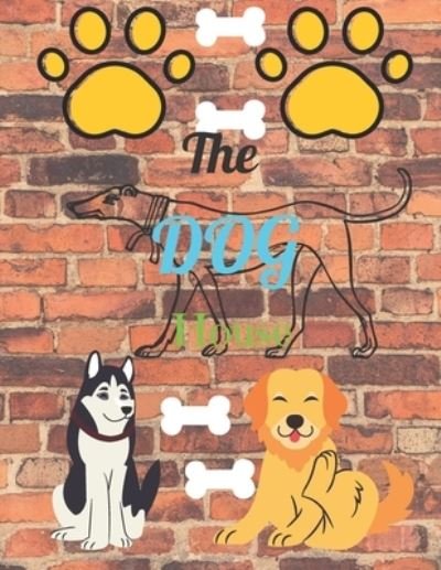 Cover for Smb Publication · The DOG House (Paperback Bog) (2021)