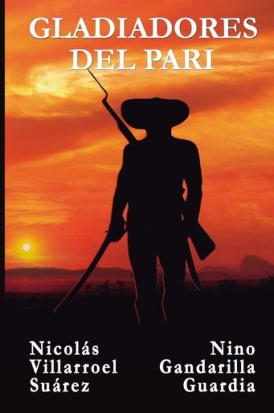 Cover for Nino Gandarilla Guardia · Gladiadores del Pari (Paperback Book) (2020)