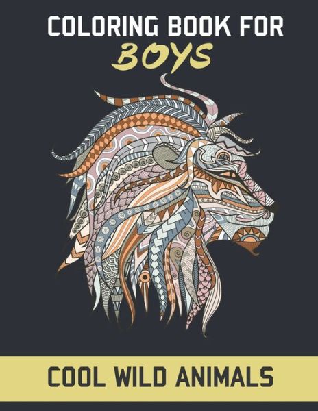 Cover for My World of Colours · Coloring book for boys cool wild animals (Paperback Book) (2020)