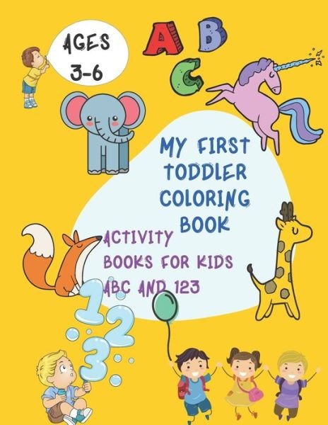 Cover for Black Rose · My First Toddler Coloring Book (Paperback Bog) (2020)