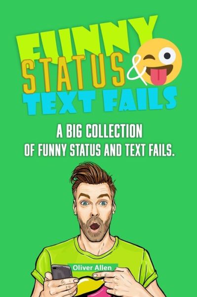 Cover for Oliver Allen · Funny Status and Text Fails (Paperback Book) (2020)