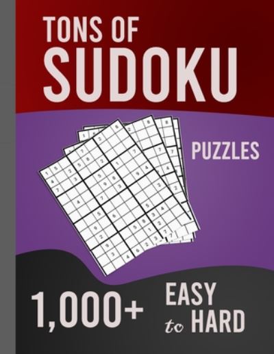 Cover for George Greig · Tons of Sudoku 1,000+ Easy to Hard Puzzles (Paperback Book) (2020)