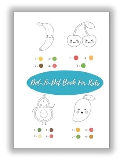 Cover for H Elliott · Dot-To-Dot Book For Kids (Taschenbuch) (2021)