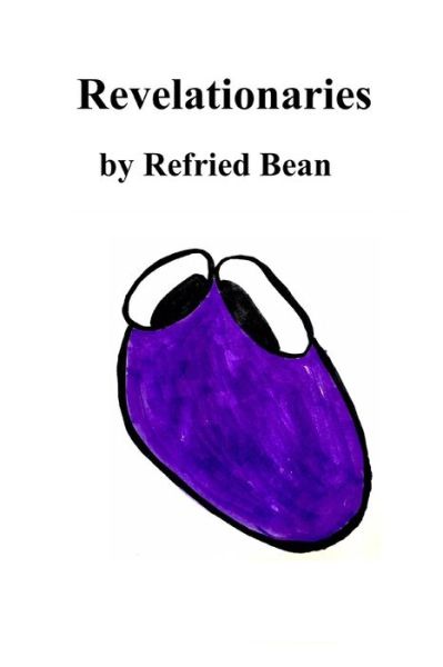 Cover for Refried Bean · Revelationaries (Paperback Book) (2021)