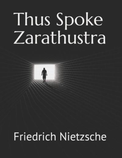 Cover for Friedrich Wilhelm Nietzsche · Thus Spake Zarathustra (Taschenbuch) (2021)