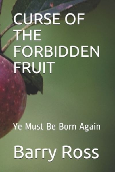 Cover for Barry Ross · Curse of the Forbidden Fruit (Paperback Bog) (2021)