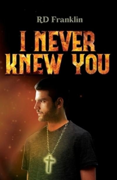 Cover for Rd Franklin · I Never Knew You (Paperback Book) (2022)