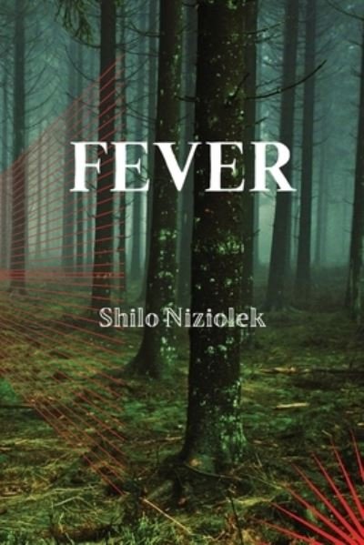 Cover for Shilo Niziolek · Fever (Paperback Book) (2022)