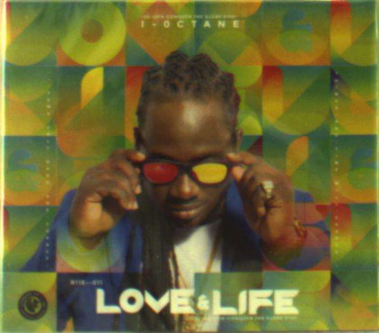 Cover for I-octane · Love &amp; Life (CD) (2018)