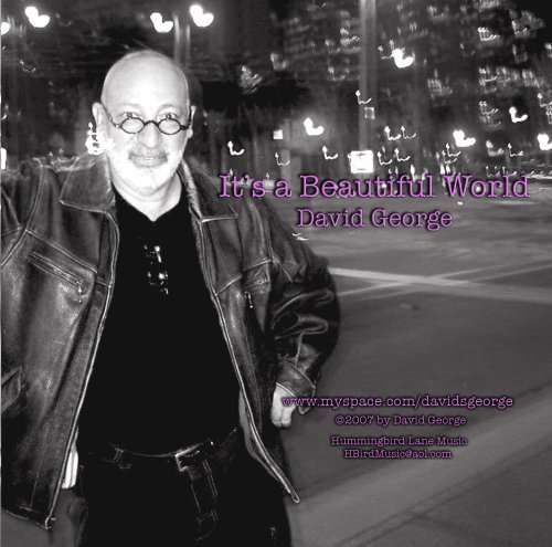 Cover for David George · It's a Beautiful World (CD) (2007)