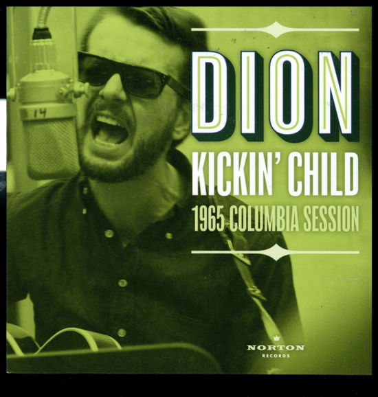 Kickin Child / Too Much Monkey Business - Dion  - Musik - NORTON RECORDS - 0638302583893 - 12. maj 2017