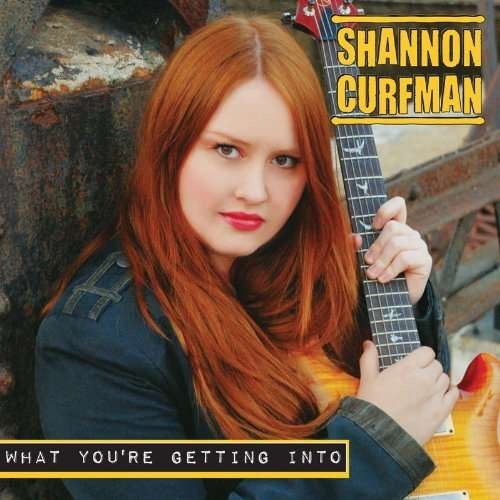What You'Re Getting Into - Shannon Curfman - Musik - Cc Ent - 0707541918893 - 29 mars 2019