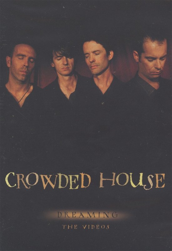 Cover for Crowded House · Dreaming DVD (DVD) (2002)
