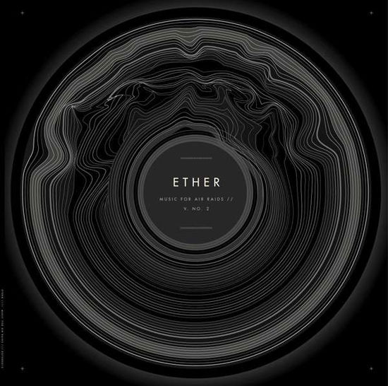 Cover for Ether · Music for Air Raids V2.0 (LP) (2016)