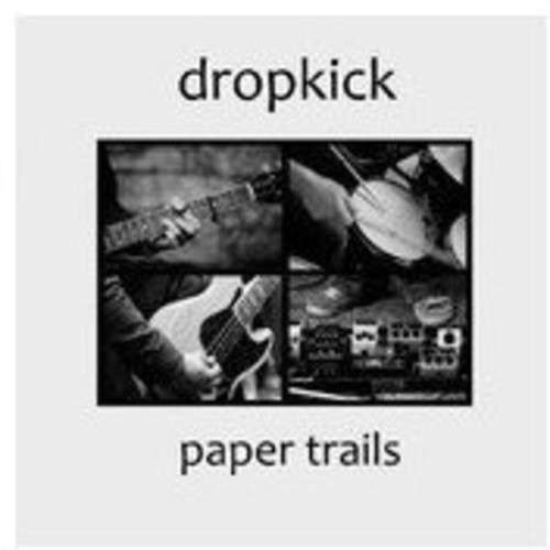 Cover for Dropkick · Paper Trails (CD) (2012)