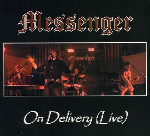 Cover for Messenger · On Delivery (Live) (CD) (2010)