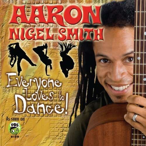 Cover for Aaron Nigel Smith · Aaron Nigel Smith-everyone Loves to Dance (CD) (2010)