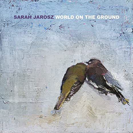 Cover for Sarah Jarosz · World on the Ground (LP) (2020)
