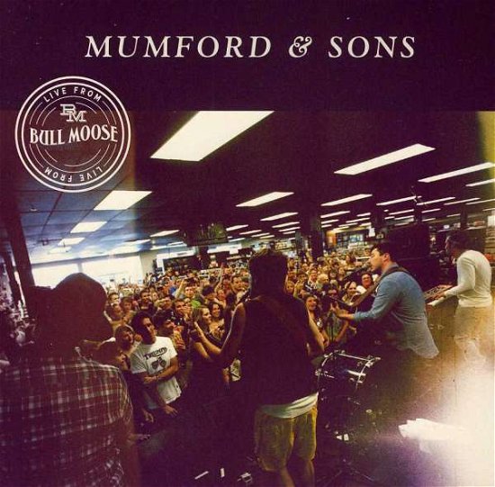 Cover for Mumford &amp; Sons · Mumford &amp; Sons-Live From Bull Moose -Cds- (CD)
