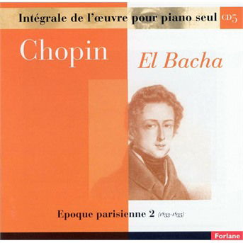 Epoque Parisienne 2 CD 5 - Abdel Rahman El Bacha - Muzyka - FORLANE - 3399240167893 - 25 października 2019