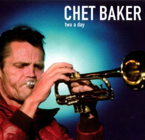 Two a day - Chet Baker - Musique - BMG RIGHTS MANAGEMENT - 3460503650893 - 1 février 2017