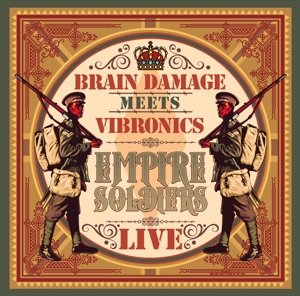 Cover for Brain Damage Meets Vibronics · Empire Soldiers Live (LP) (2015)