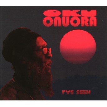 Cover for Oku Onuora · I've Seen (CD) (2019)