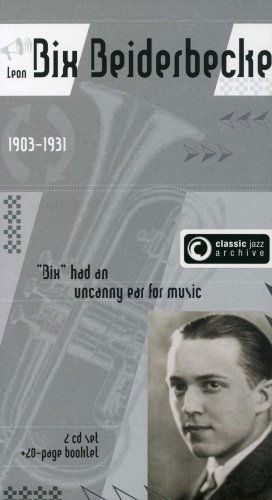 Cover for Classic Archives · Beiderbecke Bix (CD) (2020)