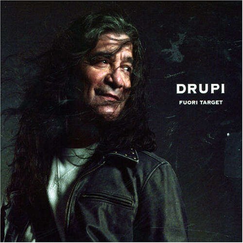 Fuori Target - Drupi - Muziek - TRE C - 4029758805893 - 28 september 2007