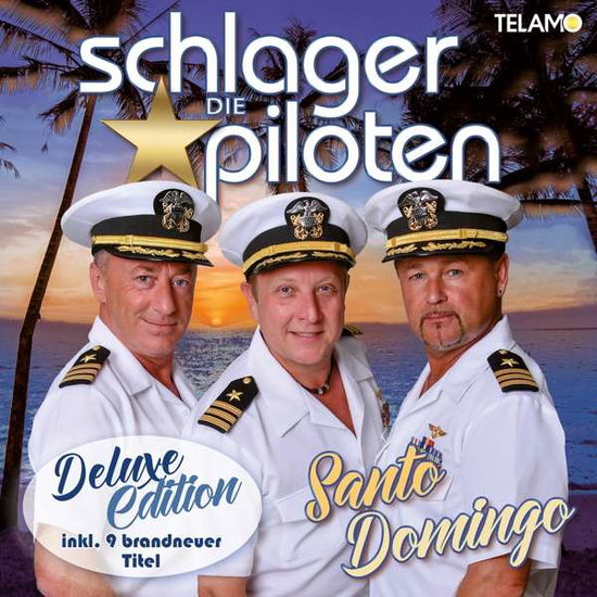 Santo Domingo - Die Schlagerpiloten - Muziek - TELAMO - 4053804314893 - 23 oktober 2020