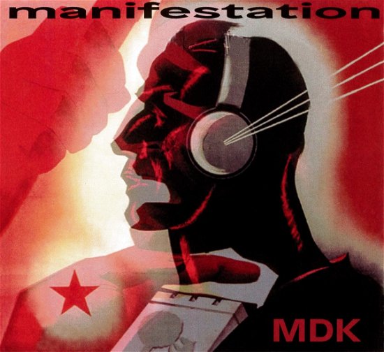 Cover for Mdk (Mekanik Destrüktiw Komandöh) · Manifestation (CD) (2017)