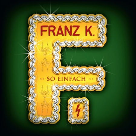 So Einfach - Franz K. - Music - BOB MEDIA - 4260101561893 - June 27, 2013