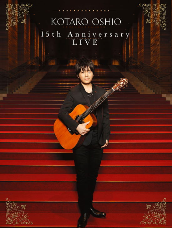 Cover for Kotaro Oshio · 15th Anniversary Live &lt;limited&gt; (MBD) [Japan Import edition] (2018)