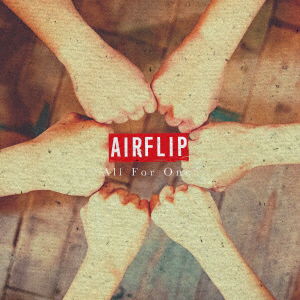 Cover for Airflip · All For One (CD) [Japan Import edition] (2021)