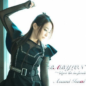 Babylon -before the Daybreak - Imai Asami - Music - 5PB. - 4582325373893 - July 22, 2015