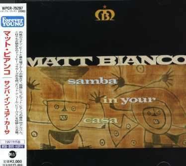Cover for Matt Bianco · Samba in Your Casa (CD) (2007)
