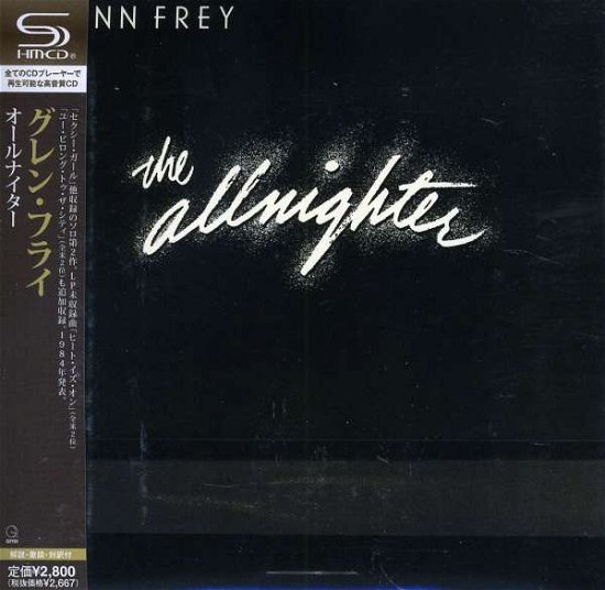 Allnighter -jap Card- - Glenn Frey - Musikk - UNIVERSAL - 4988005644893 - 23. februar 2011
