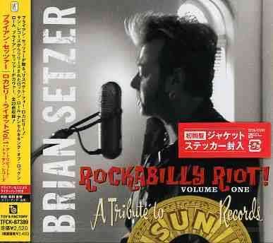 Rockabilly Riot 1:a Tribute to Sun R - Brian Setzer - Musik - TOYS - 4988061873893 - 13. januar 2008