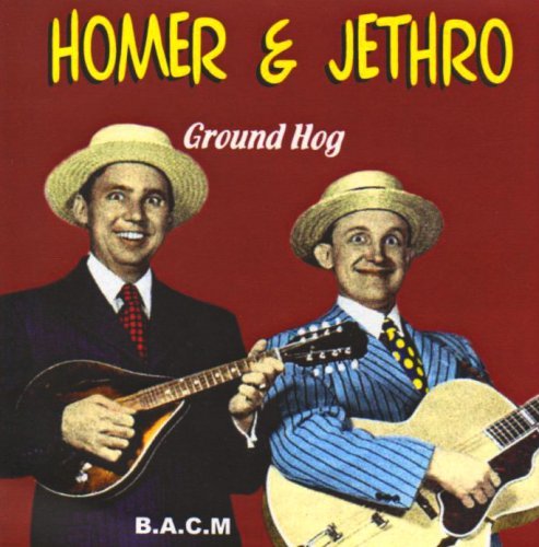 Cover for Homer &amp; Jethro · Ground Hog (CD) (2004)