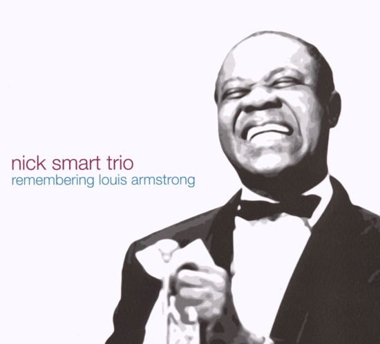 Cover for Nick Smart Trio · Remembering Louis Armstrong (CD) (2008)