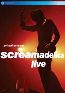 Cover for Primal Scream · Primal Scream - Screamadelica Live (DVD) (2024)