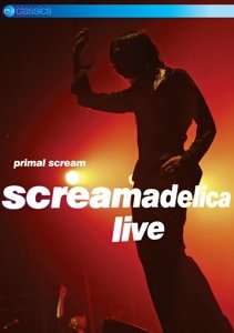 Cover for Primal Scream · Screamadelica Live (DVD) (2016)
