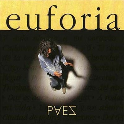 Euforia - Fito Paez - Musiikki - WEA - 5054197175893 - perjantai 10. helmikuuta 2023