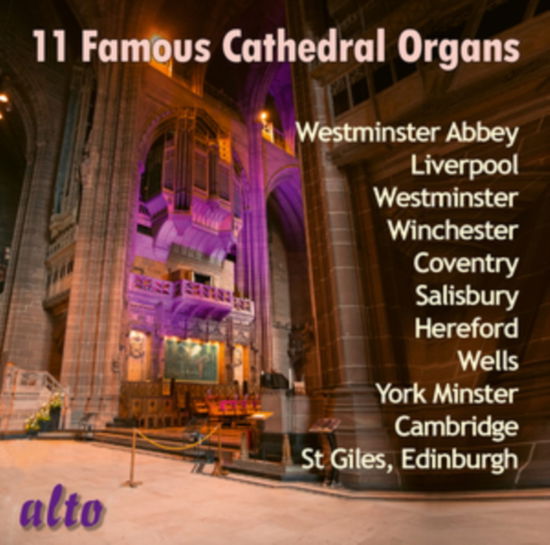 Cover for 11 Famous Cathedral Organs · Musique Pour Orgue De Cathedrales Celebres (CD) (2024)