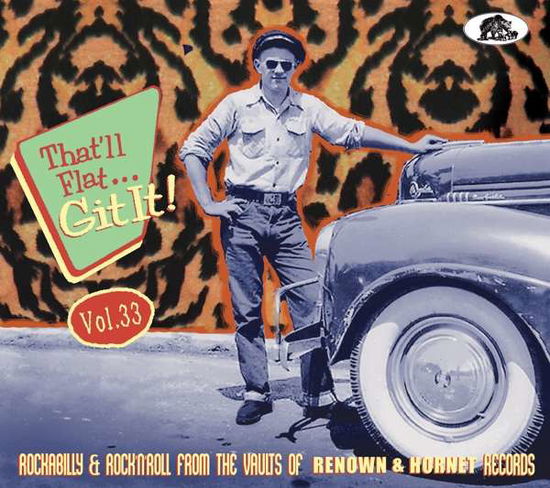 That'll Flat Git It! Vol. 33: Rockabilly / Various · That'll Flat Git It! 33 (CD) (2020)