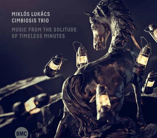 Music from the Solitude of Timeless Minutes - Miklos Lukacs & Cimbiosis - Música - BMC RECORDS - 5998309302893 - 29 de julho de 2022