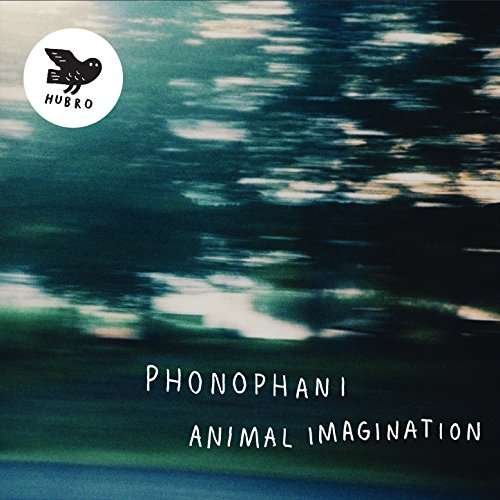 Cover for Phonophani · Animal Imagination (CD) [Digipak] (2017)