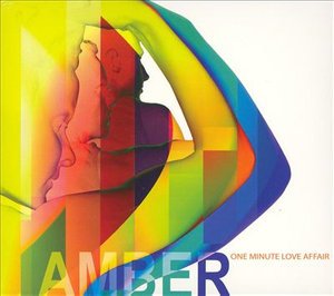 Cover for Amber · One Minute Love Affair (CD) (2011)