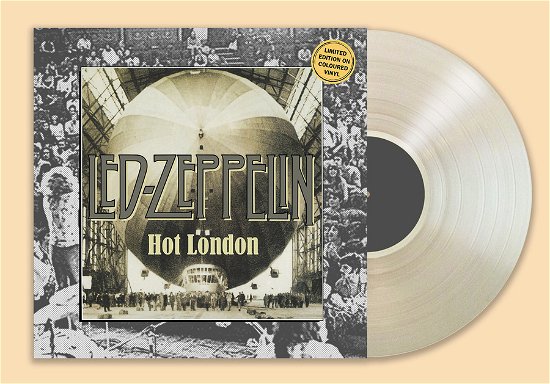 Cover for Led Zeppelin · Hot London (Clear Vinyl) (LP) (2023)